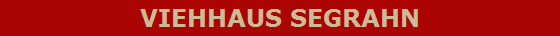 VIEHHAUS SEGRAHN
